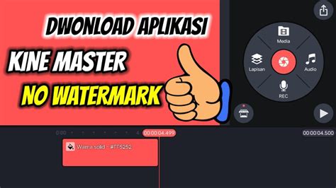 Kine Master Pro Tanpa Watermark Android