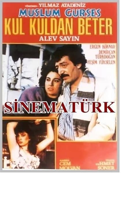 Kul kuldan beter (1985) film online,Yilmaz Atadeniz,Müslüm Gürses,Alev Sayin,Ergun Köknar,Demircan Türkdogan