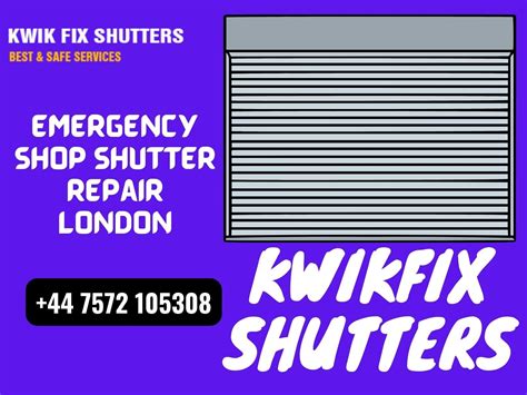 Kwikfix Shutters - Emergency Shop Roller Shutter Repair North, South, East, West, Central London