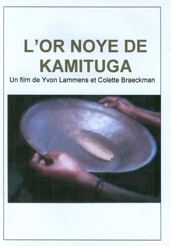 L'Or Noye De Kamituga (2008) film online,Sorry I can't tells us this movie actress