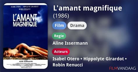 L'amant magnifique (1986) film online,Aline Issermann,Isabel Otero,Hippolyte Girardot,Robin Renucci,Didier Agostini