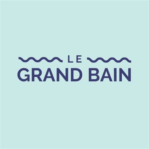 LE GRAND BAIN à Casteljaloux