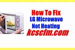 LG Microwave Troubleshooting Won't Heat