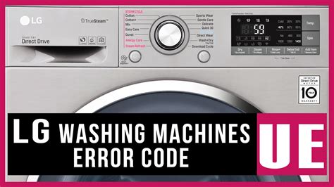 LG Washer UE or E3 Error Code