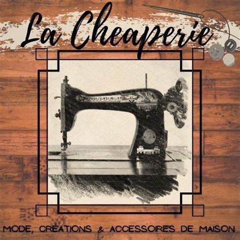 La Cheaperie à Chepy