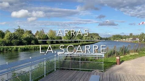 La Scarpe... Le commencement... à Arras