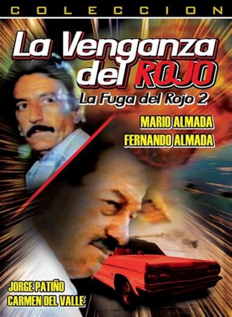 La venganza del rojo (1986) film online,Alfredo Gurrola,Mario Almada,Noé Murayama,Carmen del Valle,Jorge Patiño