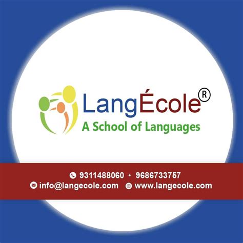 LangÉcole School of Languages (लैंगएकोल स्कूल ऑफ़ लैंग्वेजेस - दिल्ली)