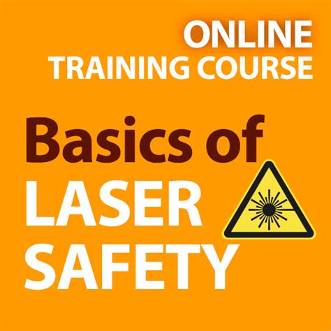 Laser Safety Program Management