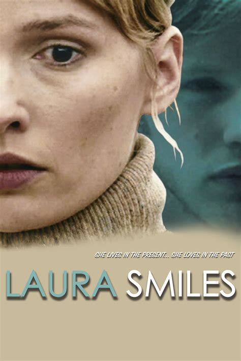 Laura Smiles (2005) film online,Jason Ruscio,Kip Pardue,Ted Hartley,Petra Wright,Mark Derwin