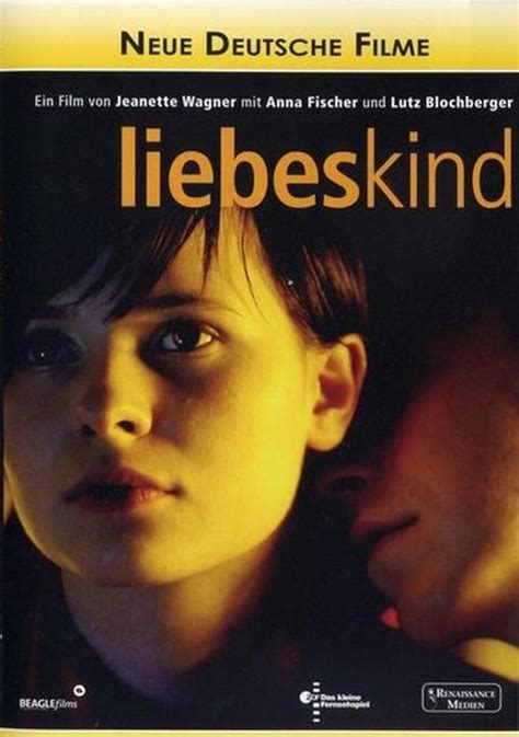 Liebeskind (2005) film online,Jeanette Wagner,Anna Fischer,Lutz Blochberger,Radik Golovkov,Viviane Bartsch