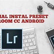 Lightroom CC Android activate preset