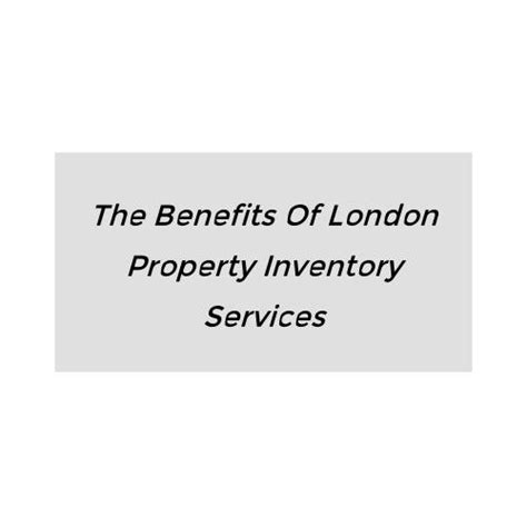 London Property Inventories