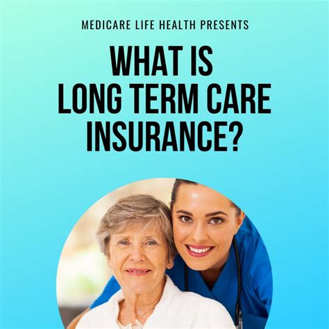 Long-term Care Insurance benefits