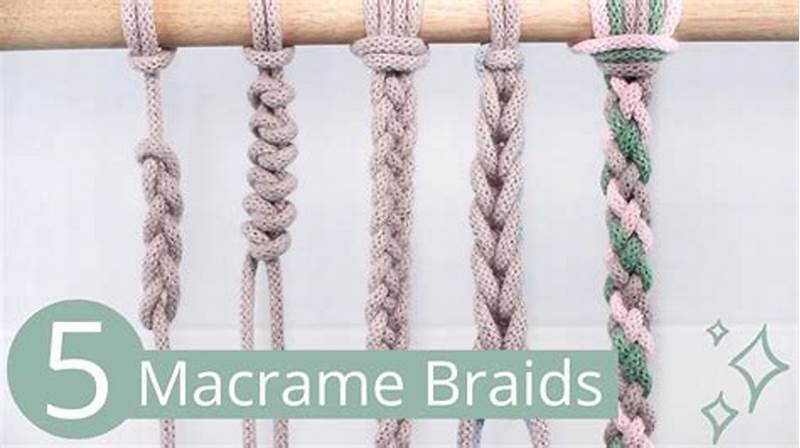 Macrame Braid Pattern