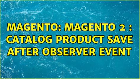 Magento 2 Catalog Product Save After