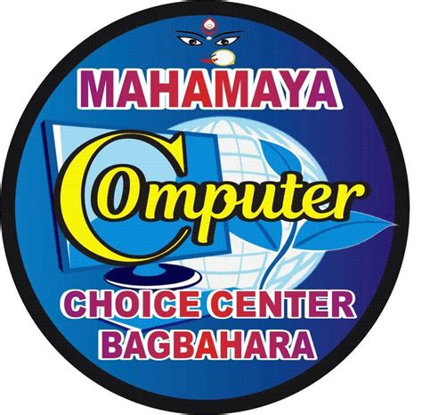 Mahamaya computer Choice Center Bagbahara