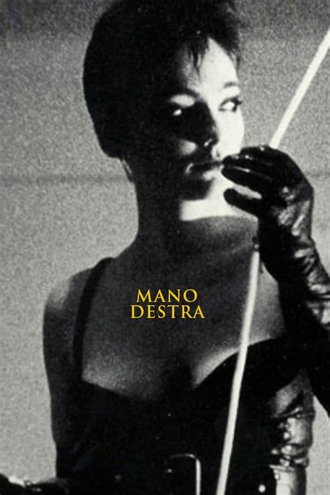 Mano destra (1986) film online,Cleo Uebelmann,Cleo Uebelmann