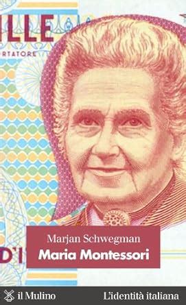 download Maria Montessori (L'identitÃ  italiana)
