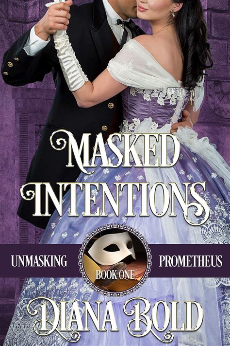 download Masked Intentions [Unmasking Prometheus]