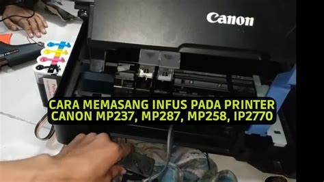 Memasang Infus pada Printer Canon MP287