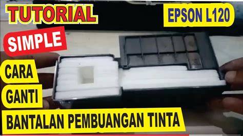 Mengganti Waste Ink Pad