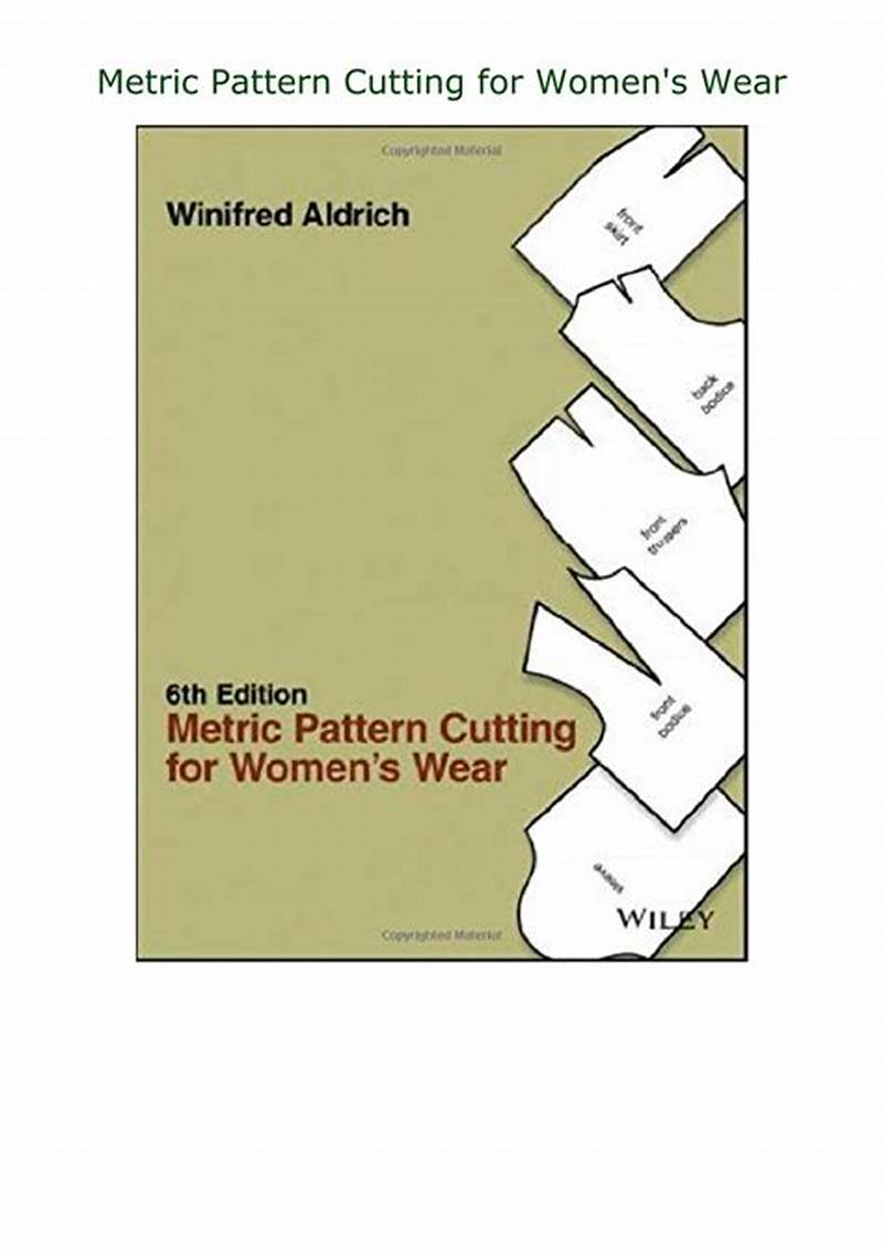 Metric Pattern Cutting