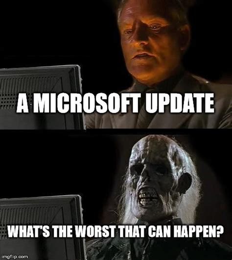 Microsoft Update Meme