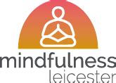 Mindfulness Leicester