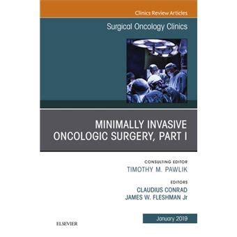 [!!] Free Minimally Invasive Oncologic Surgery, Part I, An Issue of
Surgical Oncology Clinics of North America... Pdf Books