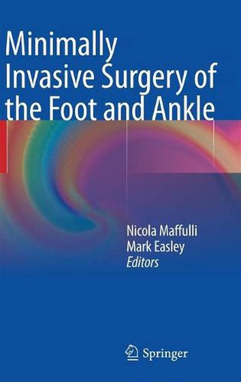 #### Download Pdf Minimally Invasive Surgery of the Foot and Ankle Books