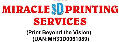 Miracle 3D printing services