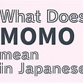 Momo Japanese name meaning