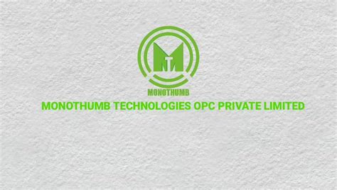 Monothumb Technologies OPC Private Limited