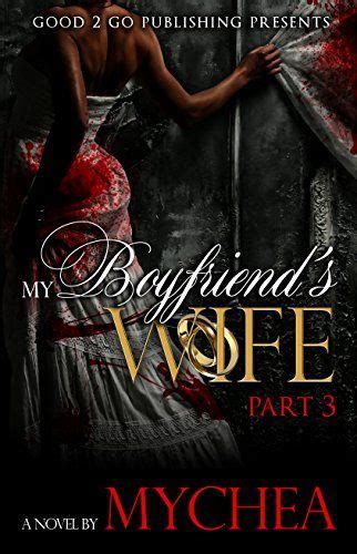 download My Boyfriend's Wife PT 3