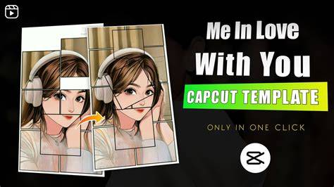 My Love Capcut Template