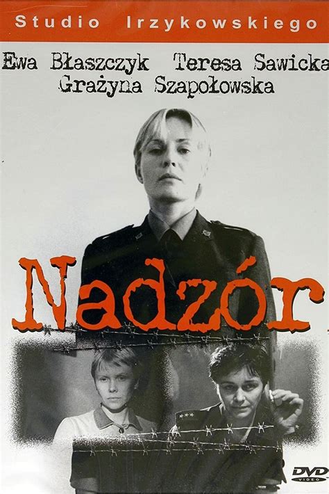 Nadzór (1985) film online,Wieslaw Saniewski,Ewa Blaszczyk,Teresa Sawicka,Grazyna Szapolowska,Gabriela Kownacka