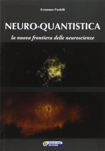 [^^] Download Pdf Neuro-quantistica Books