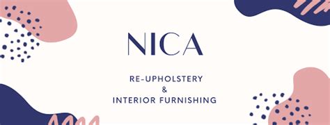 Nica Upholstery and Furnishing