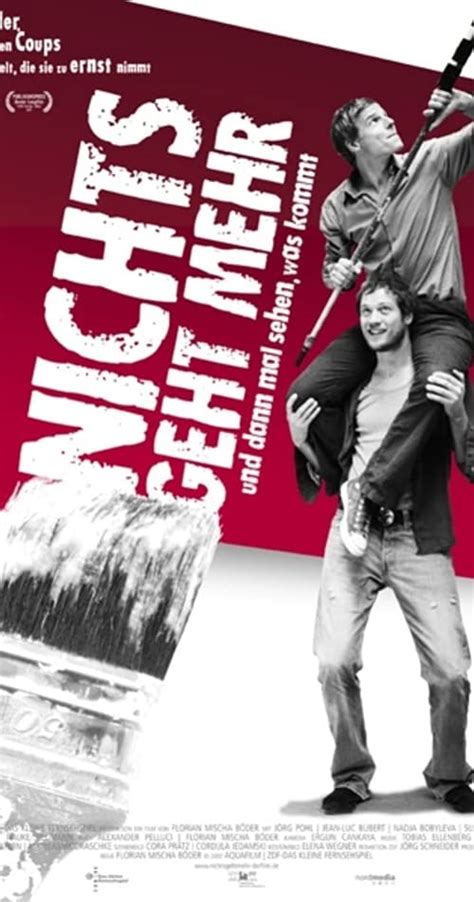 Nichts geht mehr (2007) film online,Florian Mischa Böder,Jörg Pohl,Jean-Luc Bubert,Nadja Bobyleva,Susanne Bormann