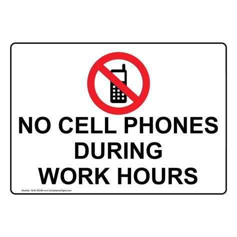 During Work Hours Sign