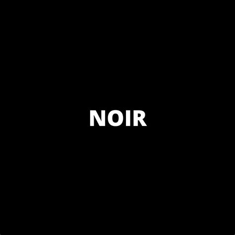 Noir