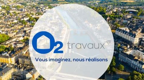 O2 Travaux à Saint-Berthevin