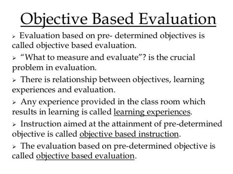 Objective-based Evaluations