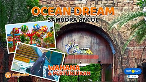 Ocean Dream Samudra Taman Ancol