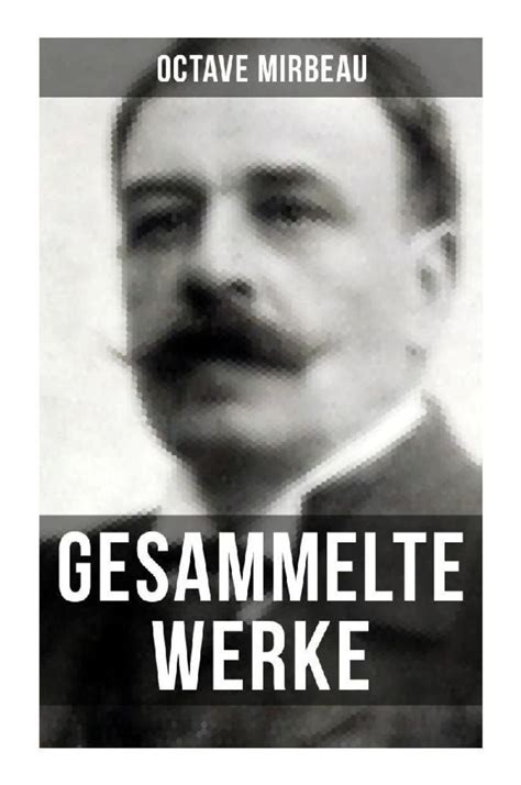 download Octave Mirbeau: Gesammelte Werke