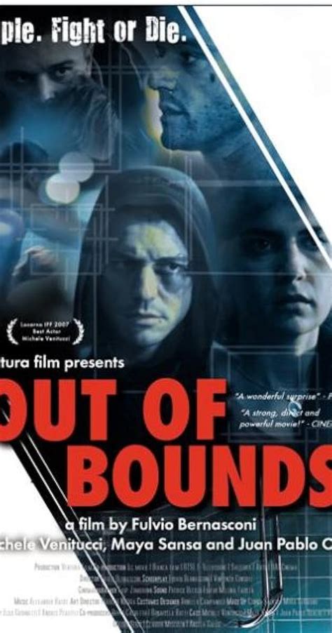 Out of Bounds (2007) film online,Fulvio Bernasconi,Michele Venitucci,Maya Sansa,Juan Pablo Ogalde,Vili Matula