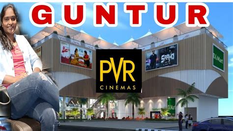 PVR The Cinema Guntur