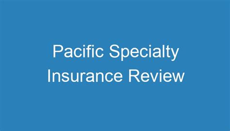 Pacific Specialty Insurance Customer Service