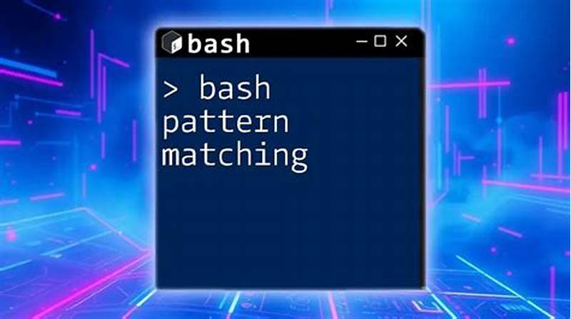 Pattern Matching In Bash